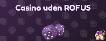 Bedste Online Casino Uden ROFUS Spil Uden Bekymringer